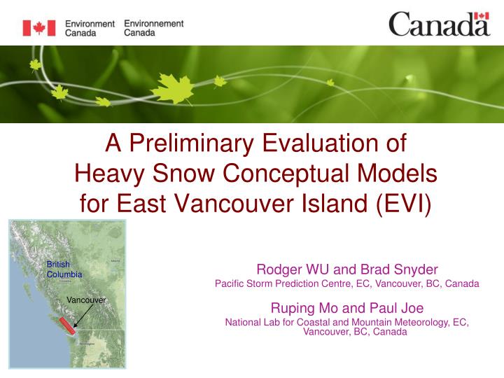 a preliminary evaluation of heavy snow conceptual models for east vancouver island evi