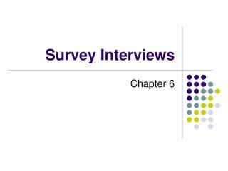 Survey Interviews