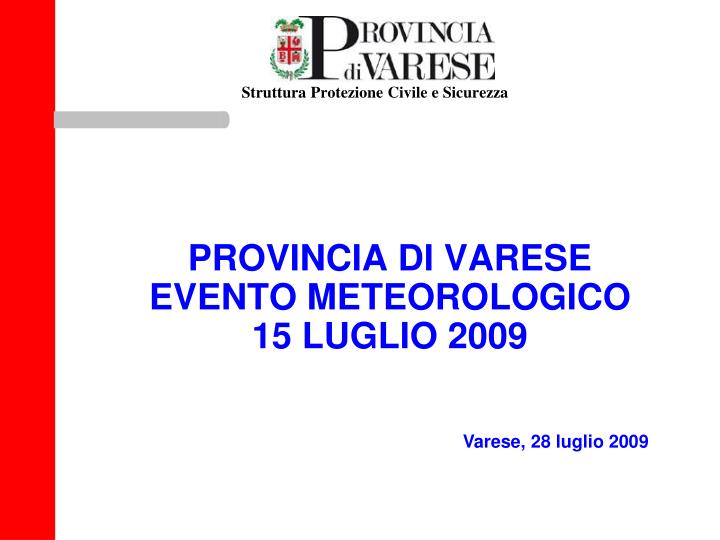 provincia di varese evento meteorologico 15 luglio 2009