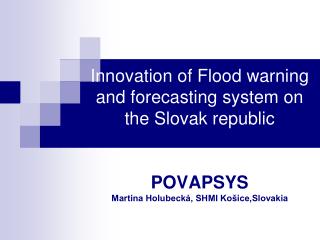 Objectives of POVAPSYS