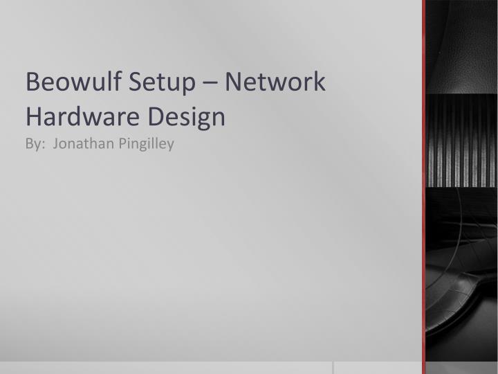 beowulf setup network hardware design