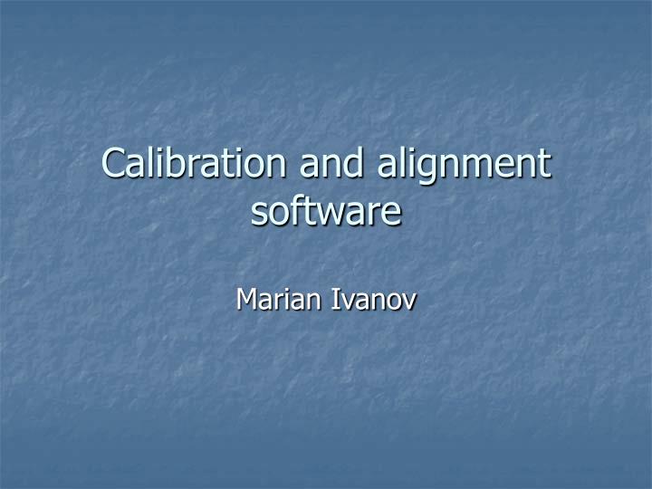 calibration and alignment software