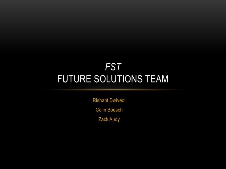 fst future solutions team