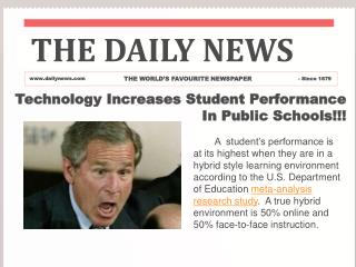 Technology Increases Student Performance In Public Schools!!!