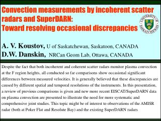 Convection measurements by incoherent scatter radars and SuperDARN: