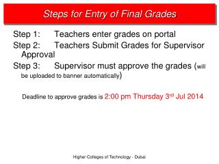 Step 1: Teachers enter grades on portal