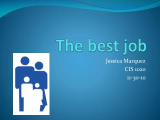 The best job