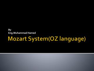 Mozart System(OZ language)