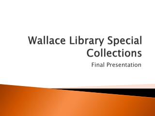 Wallace Library Special Collections