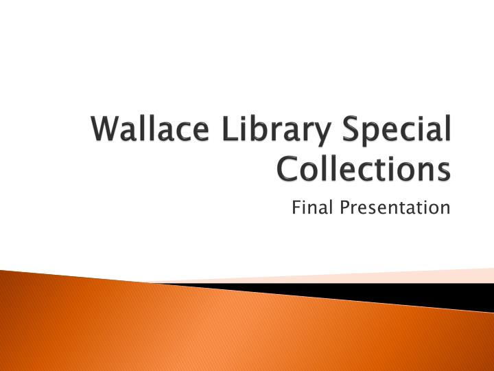 wallace library special collections