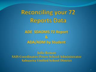 Reconciling your 72 Reports Data