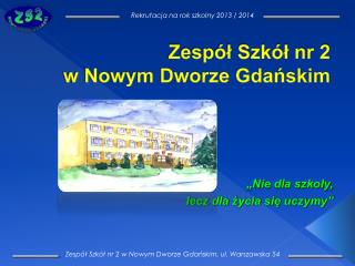 zesp szk nr 2 w nowym dworze gda skim