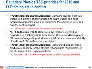 Boundary Physics TSG priorities for 2010 and LLD timing are in conflict