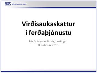 vir isaukaskattur fer a j nustu