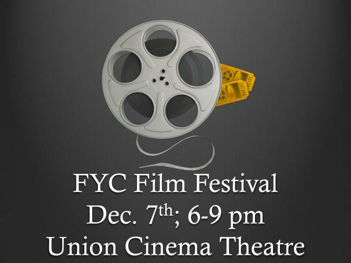 fyc film festival dec 7 th 6 9 pm union cinema theatre