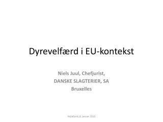 dyrevelf rd i eu kontekst