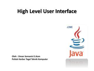 high level user interface