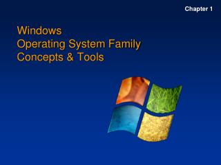 windows operating system family concepts tools