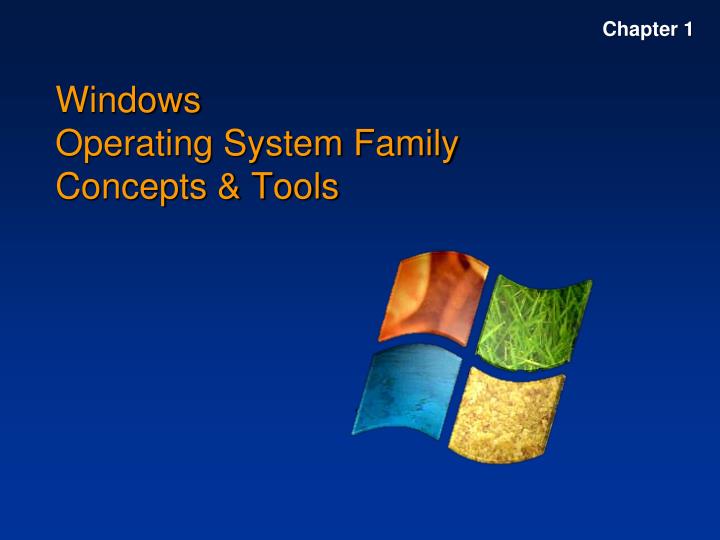 windows operating system family concepts tools