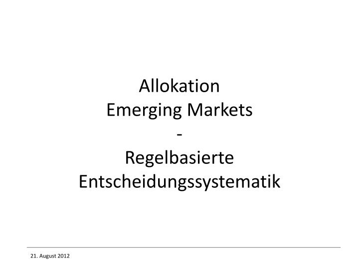 allokation emerging markets regelbasierte entscheidungssystematik