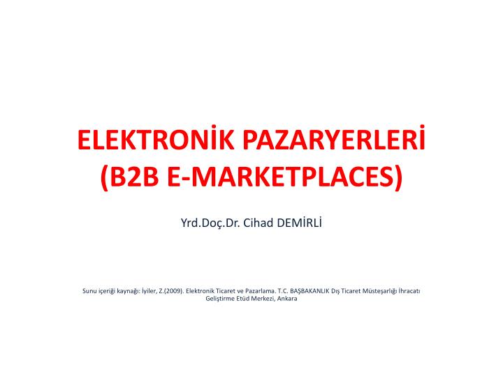 elektron k pazaryerler b2b e marketplaces