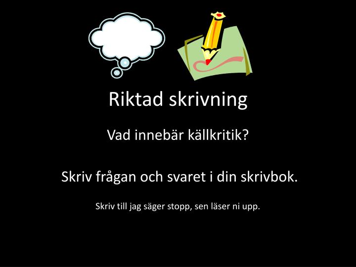 riktad skrivning