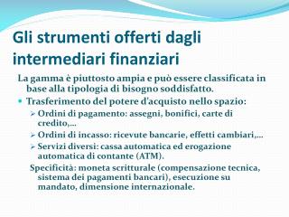 gli strumenti offerti dagli intermediari finanziari