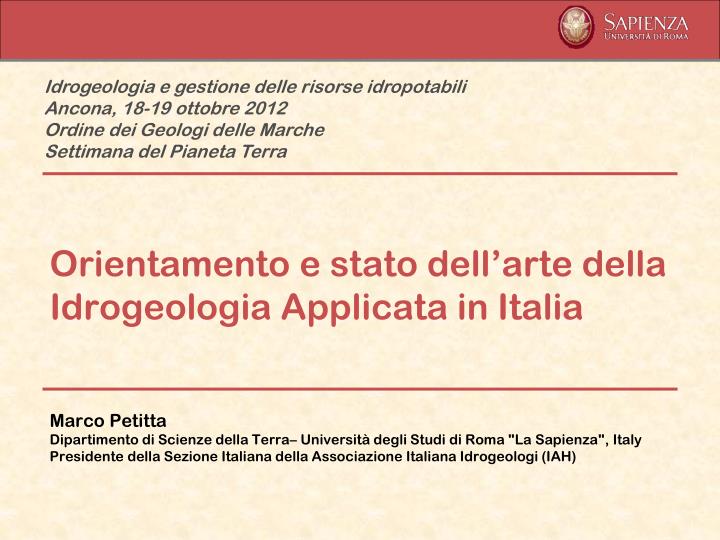 orientamento e stato dell arte della idrogeologia applicata in italia
