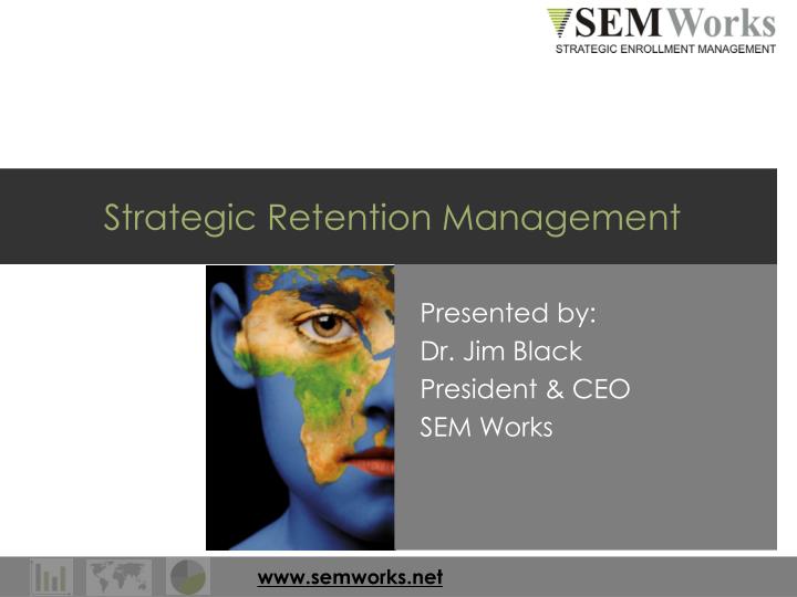 strategic retention management