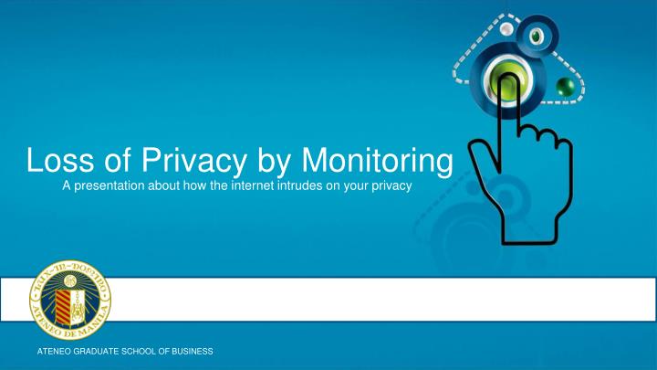 loss of privacy by monitoring