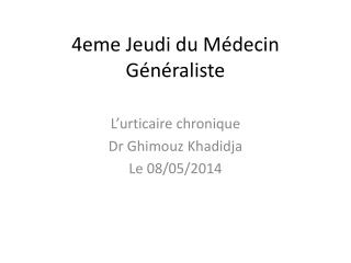 4eme Jeudi du Médecin Généraliste