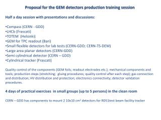 Proposal for the GEM detectors production training session