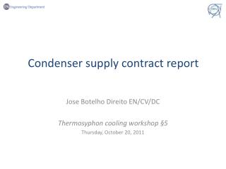 Condenser supply contract report