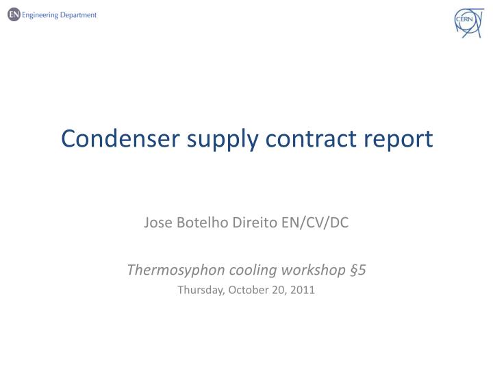 condenser supply contract report