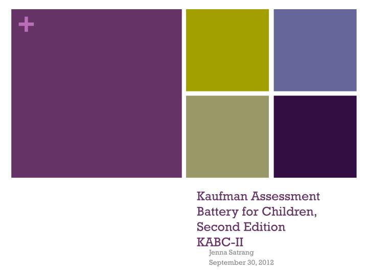 kaufman assessment battery for children second edition kabc ii