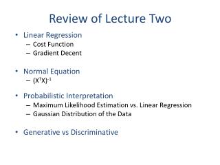 Review of Lecture Two