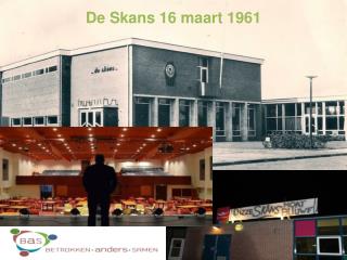 de skans 16 maart 1961