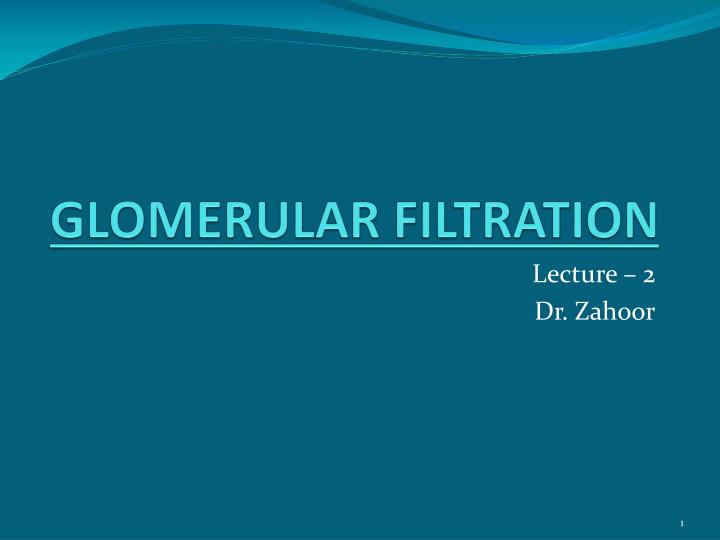 glomerular filtration
