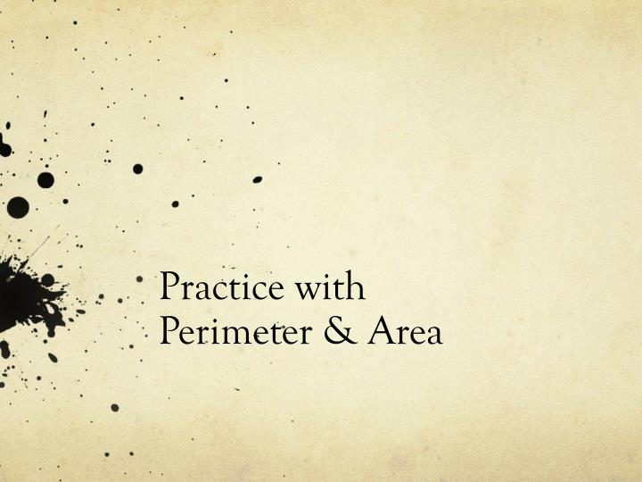 practice with perimeter area
