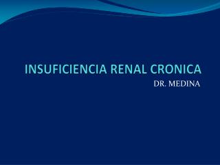 insuficiencia renal cronica