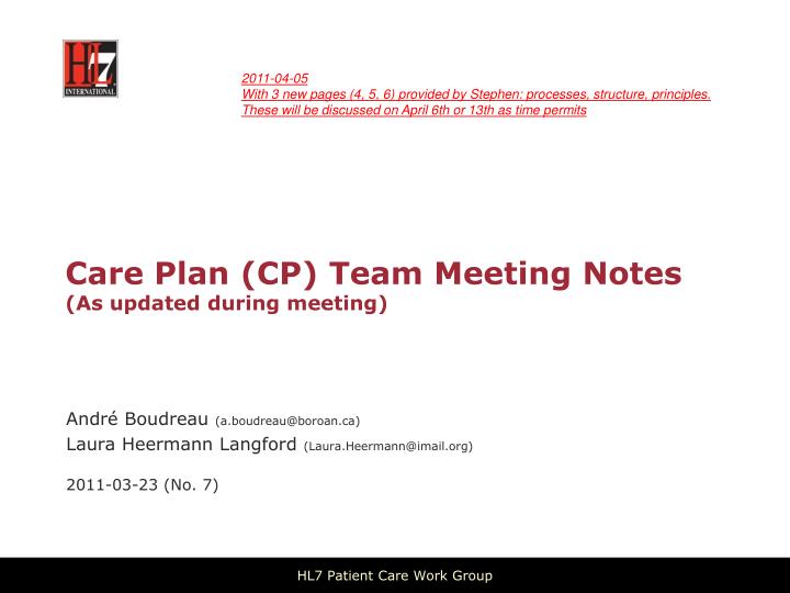 care plan cp team meeting notes as updated during meeting