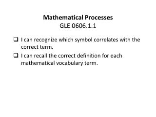Mathematical Processes GLE 0606.1.1
