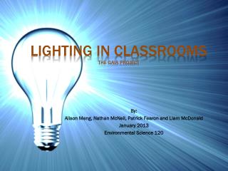 Lighting In Classrooms the Gaia project