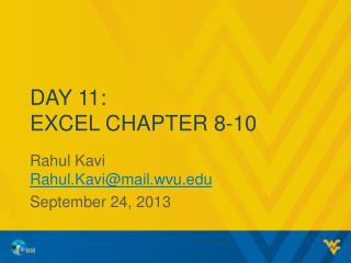 Day 11: Excel Chapter 8-10