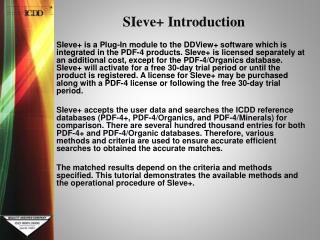 SIeve+ Introduction