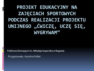przygotowa a karolina felkel