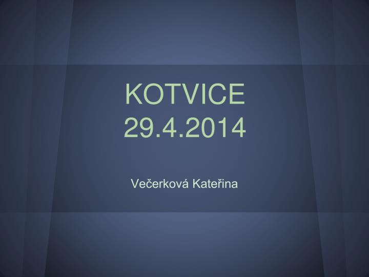 kotvice 29 4 2014