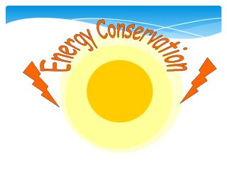 Energy Conservation