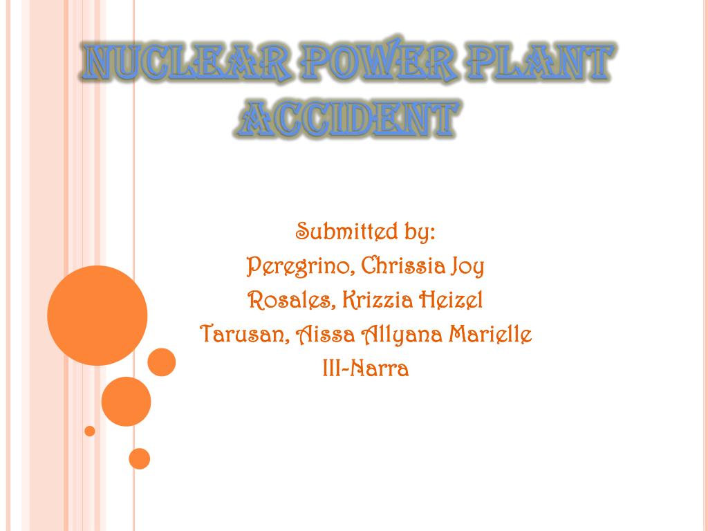 PPT - Nuclear Power Plant Accident PowerPoint Presentation, free ...