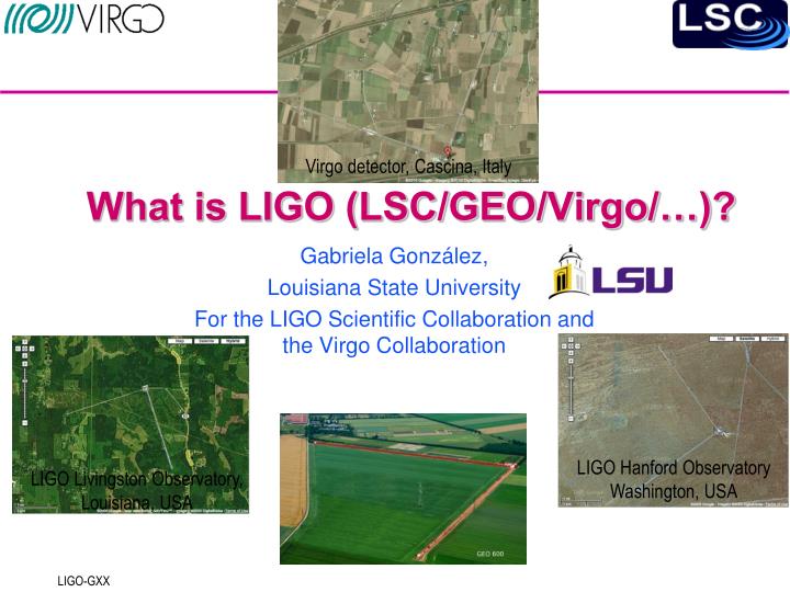 what is ligo lsc geo virgo